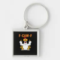 Funny F-Caw-F Fingers Chicken Keychain