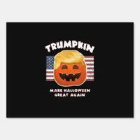 Trumpkin Funny Pumpkin Pie Pun Usa Liberals Hallow Sign