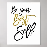 Be Your Best Self Motivational Quote black/gold Poster