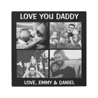 Personalized Love You Daddy Photo   Metal Print