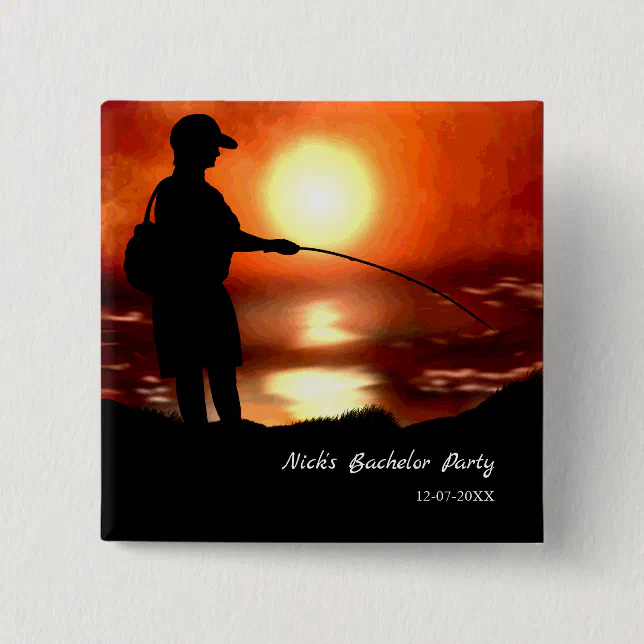 Fishing bachelor party Fishing lover Fishing party Button