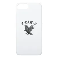 Funny F-Caw-F Crow Aesthetic Style iPhone 8/7 Case
