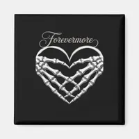 Forevermore Skeleton Hands Heart Gothic Romance Magnet