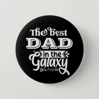 Best Dad in world galaxy trophy greatest Father Button