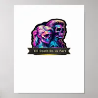 Till Death Do Us Part Classic – Autumn Gothic Vows Poster