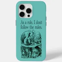 As a Rule I Don't Follow the Rules iPhone 15 Pro Max Case