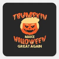 Trumpkin Make My Halloween Great Again Square Sticker