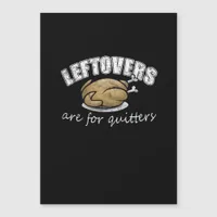 Leftovers Are For Quitters Funny Thanksgiving Nove