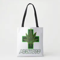 Medicated Weed Tote Bag