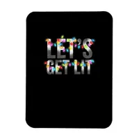 Let's Get Lit, Christmas Drinking, Christmas Light Magnet