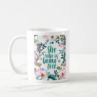 She who is brave is free Watercolor Floral Coffee Mug