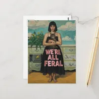 Woman and Cat We're All Feral Postcard