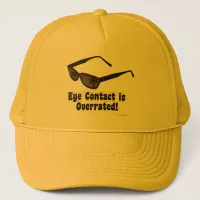 No Eye Contact Funny Sunglasses Slogan Trucker Hat