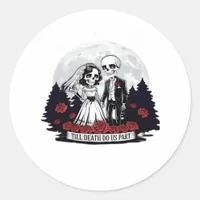 Horror Valentines Day Skeleton Couple Till Death D Classic Round Sticker