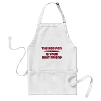 This Red Pen is Your Best Friend Adult Apron