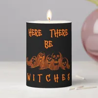 Here There Be Witches Pillar Candle