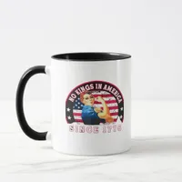 No Kings In America Since 1776 USA Flag Save  Esse Mug