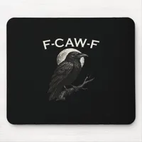 F-Caw-F Crow Funny Crow F-Caw-F Gear Vintage Graph Mouse Pad
