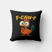 F-Caw-F Chicken Essential Creative Casual Throw Pillow