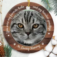 Rustic Pet Memorial Favorite Hello Hardest Goodbye Ceramic Ornament