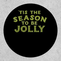 Tis The Season Funny Merry Christmas Patch
