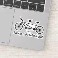 Always Right Behind You Romantic Tandem Bike Rider Sticker