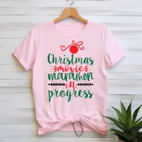 Christmas movie marathon in progress T-Shirt