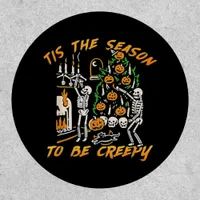 Halloween Creepy Season The Season To Be Creepy Patch