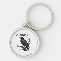 F-Caw-F Classic Cool Keychain