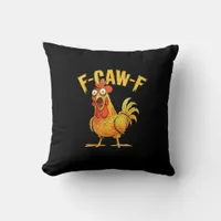 Funny F-Caw-F Chicken – Hilarious Crow Graphic Hum Throw Pillow
