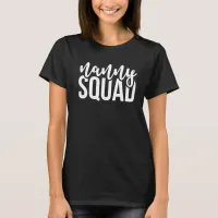 Nanny Squad T-Shirt