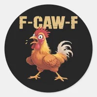F-Caw-F Crow Gothic Funny Humor Classic Round Sticker