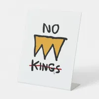 No Kings Anti Classic Pedestal Sign