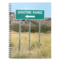 Turn Left to Shooting Range Notebook