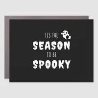Tis The Season To Be Spooky Funny Design Car Magnet