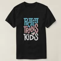 Protect Trans Kids T-Shirt