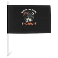 Quoth Raven F-Caw-F Car Flag