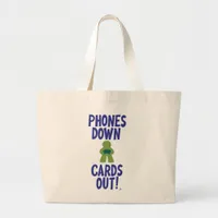 Phones Down Cards Out Gaming Life Large Tote Bag