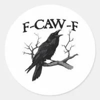 F-Caw-F Classic Vintage Graphic Classic Round Sticker