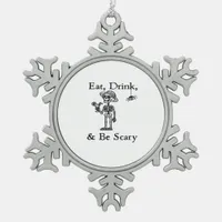 Eat Drink And Be Scary Halloween Aesthetic Style Snowflake Pewter Christmas Ornament