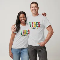 Juneteenth Vibes 1865 - Black History  T-Shirt