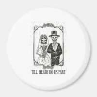 Till Death Do Us Part Skeleton Wedding Couple – Magnet