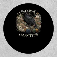 F-Caw-F I'm Knitting Creative Casual Patch