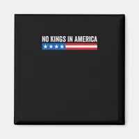 No Kings In America Patriotic Style Magnet