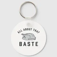All About That Baste Funny Retro Style Keychain