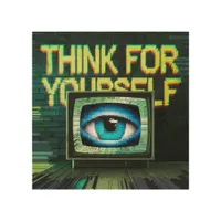 Think For Yourself Retro TV Eyeball Glitch Wood Wall Art