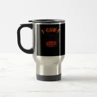 F-Caw-F Halloween Trendy Casual Travel Mug
