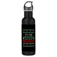 Its The Season To Be Pregnant Funny Christmas Stainless Steel Water Bottle