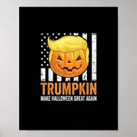 Make Halloween Great Again Trumpkin Funny Hair Pum Poster
