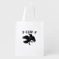F-Caw-F Raven F-Caw-F Crow Halloween Funny Crow Cl Grocery Bag